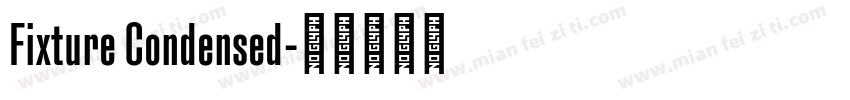 Fixture Condensed字体转换